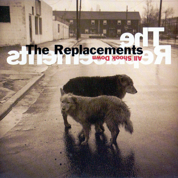 The Replacements: All Shook Down (1990)